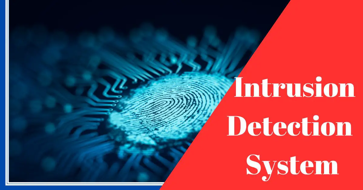 What Is An Intrusion Detection System IDS