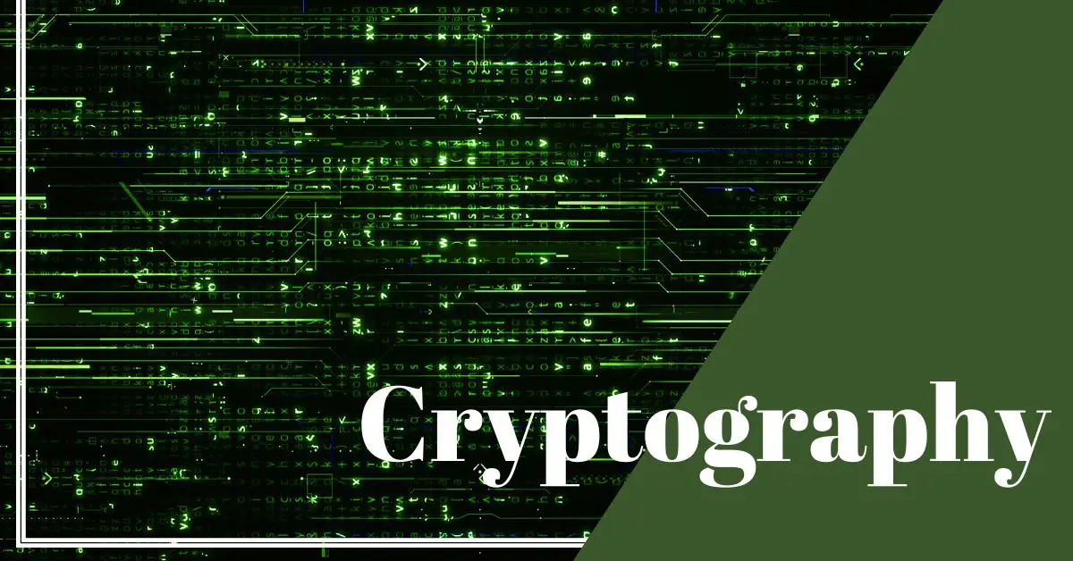 What Is Cryptography