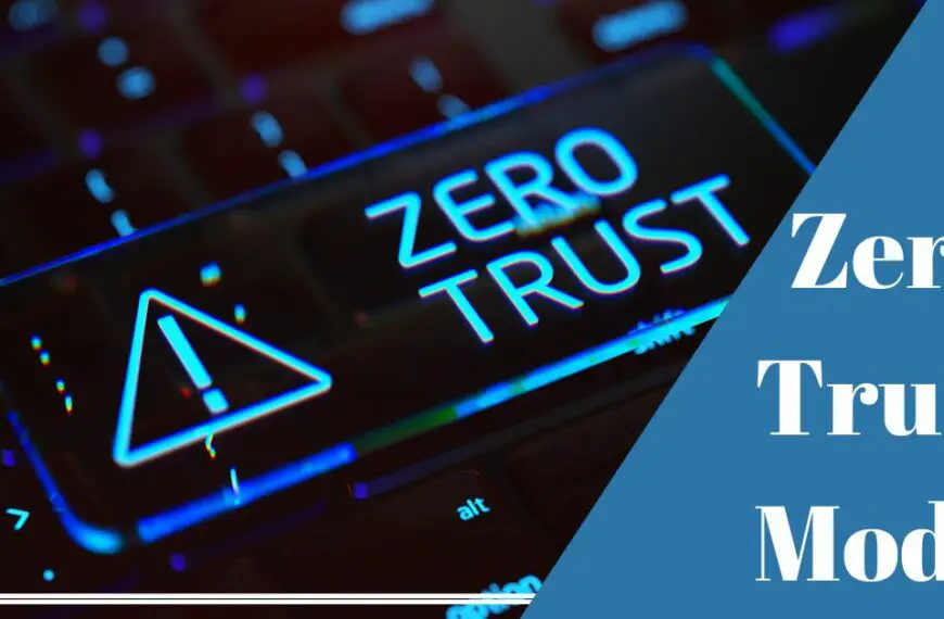What is a Zero Trust Model