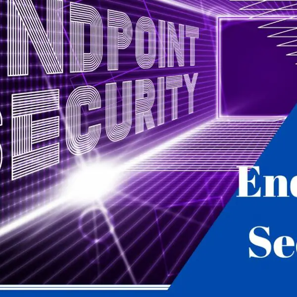 What is a endpoint security