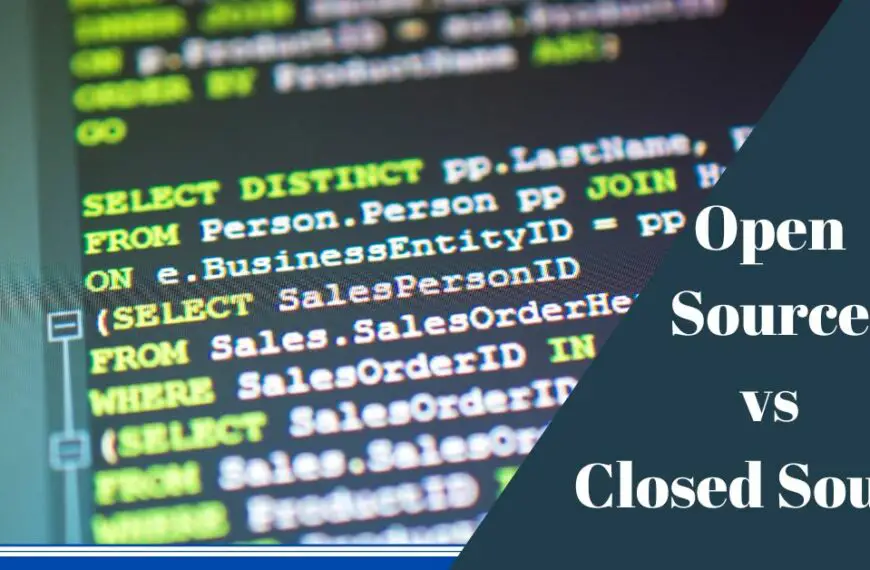Open Source vs Closed Source
