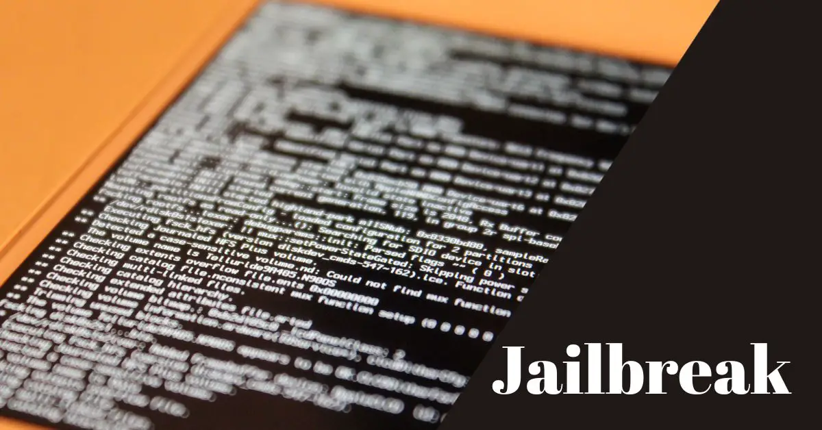 What is A Jailbreak