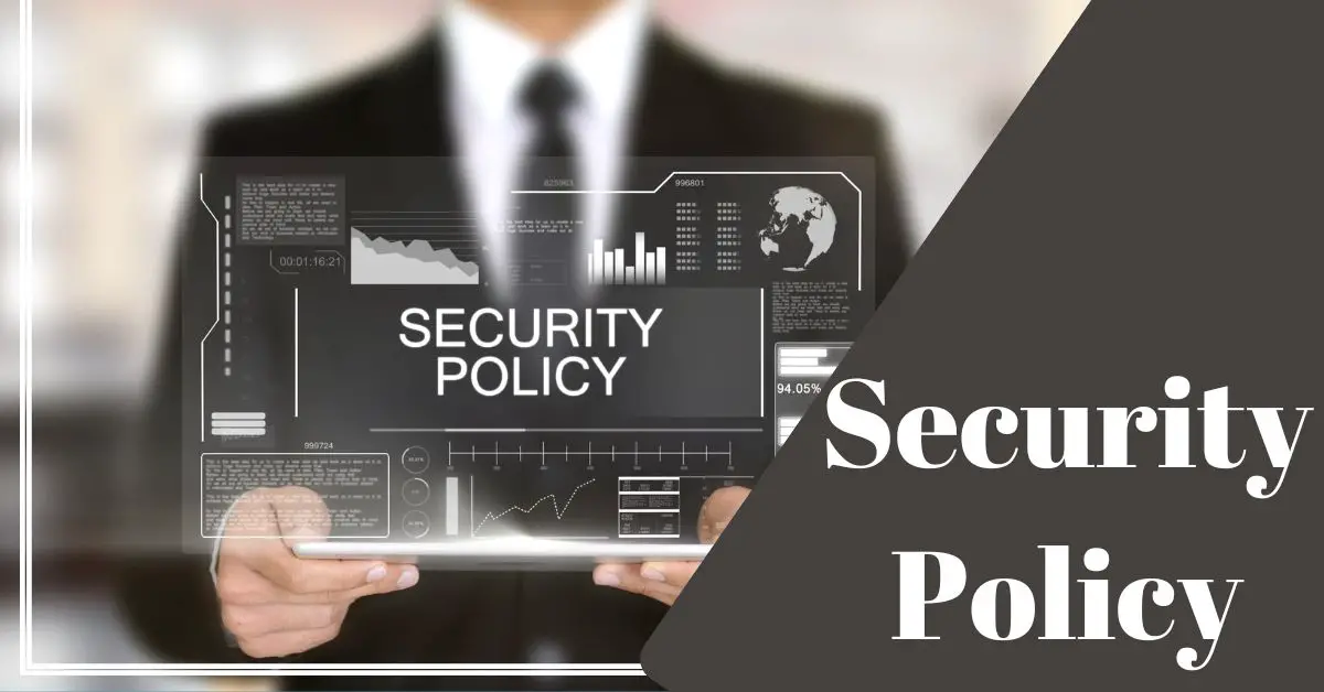 What is A Security Policy-