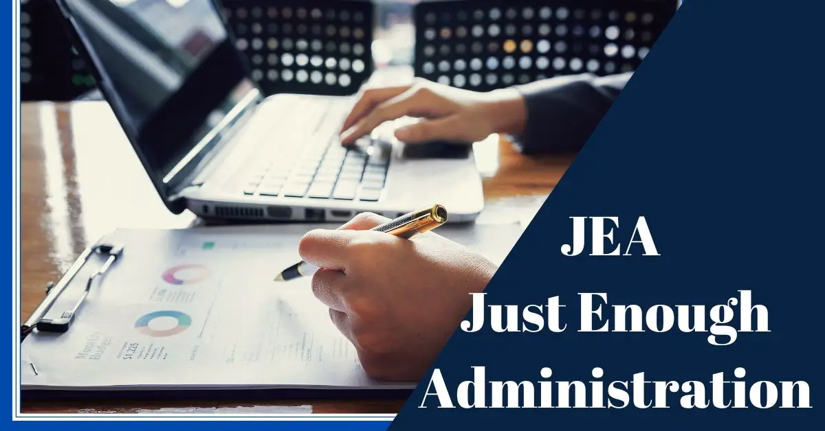 What is JEA (Just Enough Administration)?