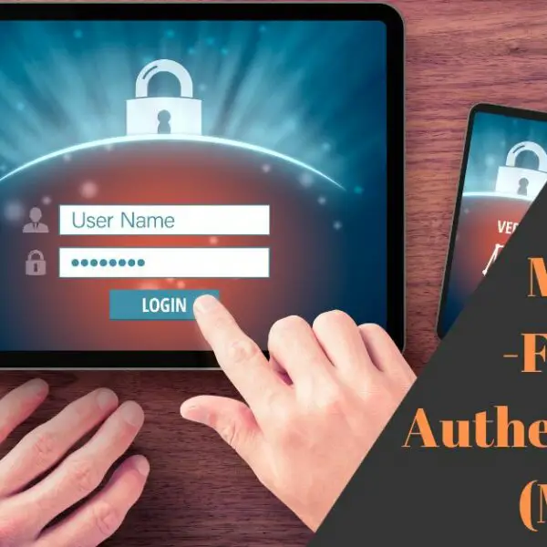 What is Multi-Factor Authentication (MFA)