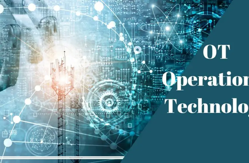 What is Operational Technology OT