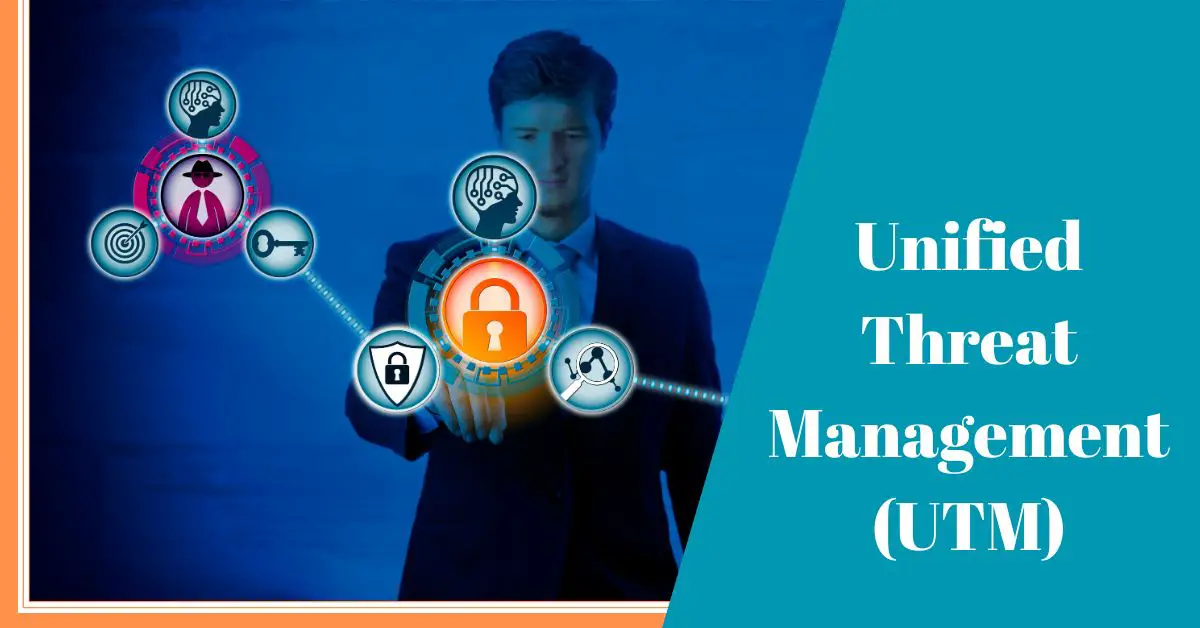 What is Unified Threat Management