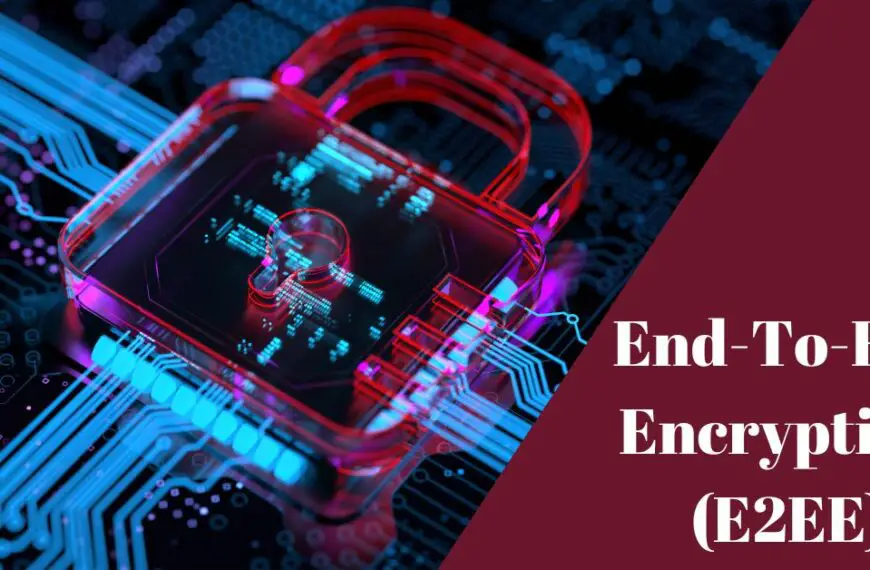 What is end-to-end encryption (E2EE)
