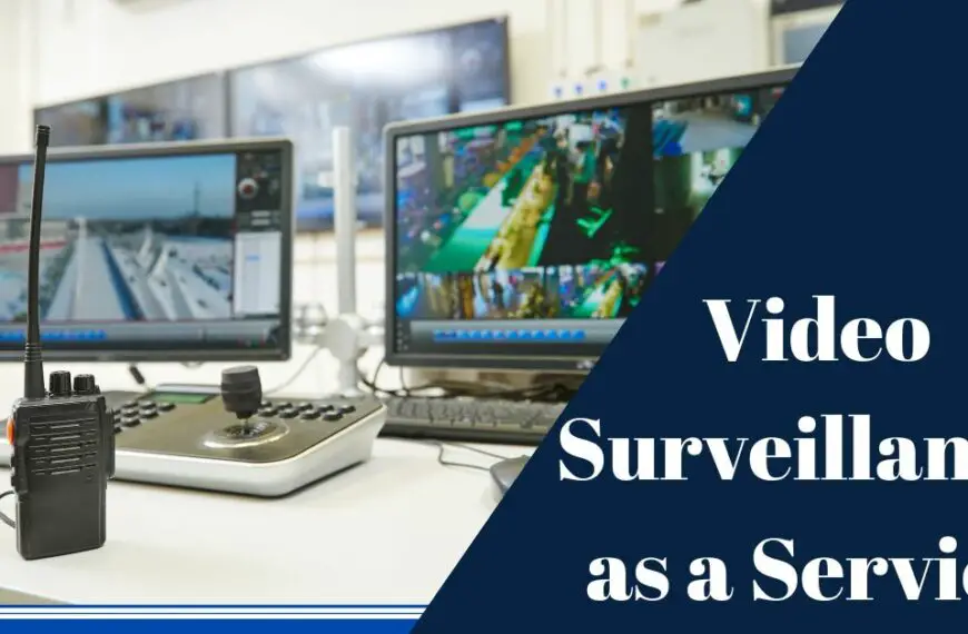 what is vsaas Video Surveillance as a Service