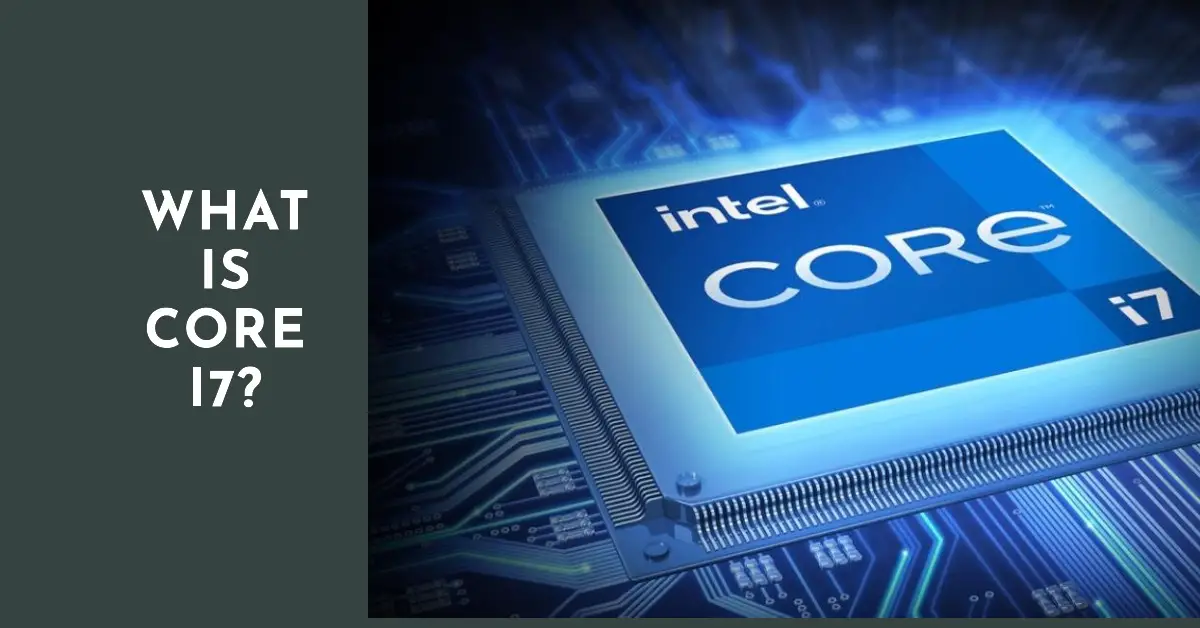 What is Core i7