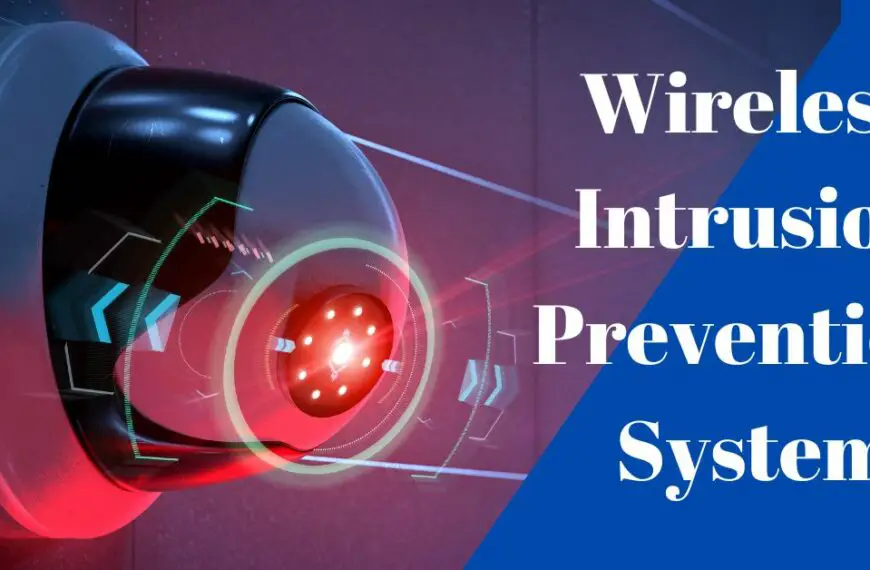 What Is a Wireless Intrusion Prevention System WIPS