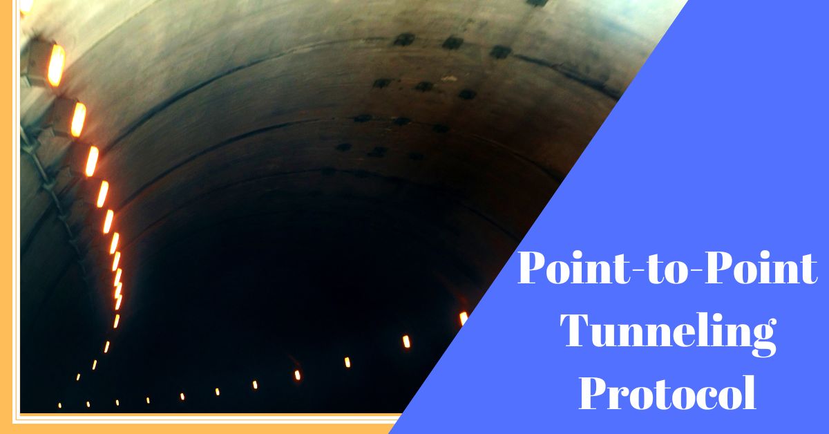 What is PPTP Point-to-Point Tunneling Protocol